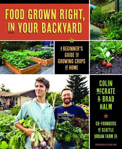 Seattle Urban Farm Company Book, Gardenista